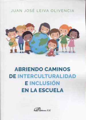 ABRIENDO CAMINOS DE INTERCULTURALIDAD E INCLUSION EN LA ESCUELA