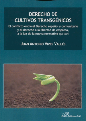 DERECHO DE CULTIVOS TRANSG�NICOS