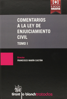 COMENTARIOS A LA LEY DE ENJUICIAMIENTO CIVIL