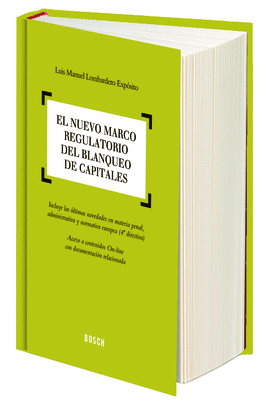 EL NUEVO MARCO REGULATORIO DEL BLANQUEO DE CAPITAL