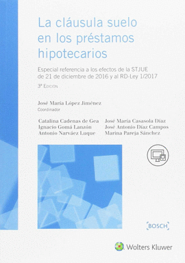 CLAUSULA SUELO EN LOS PRESTAMOS HIPOTECARIOS, LA