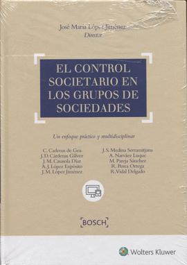 EL CONTROL SOCIETARIO EN LOS GRUPOS DE SOCIEDADES