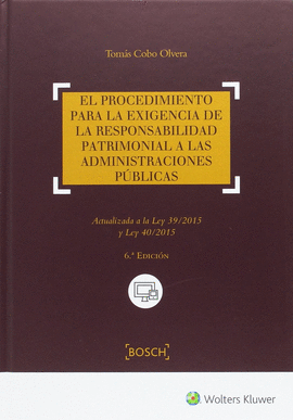 PROCEDIMIENTO PARA EXIGENCIA RESPONSABILIDAD PATRIMONIAL A LAS ADMINISTRACIONES