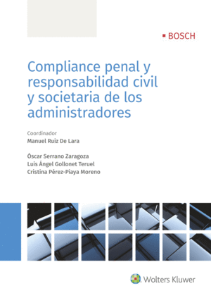 COMPLIANCE PENAL Y RESPONSABILIDAD CIVIL Y SOCIETARIA DE ADMINISTRADORES