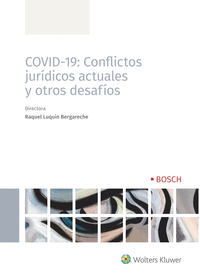 COVID-19: CONFLICTOS JURDICOS ACTUALES Y OTROS DESAFOS