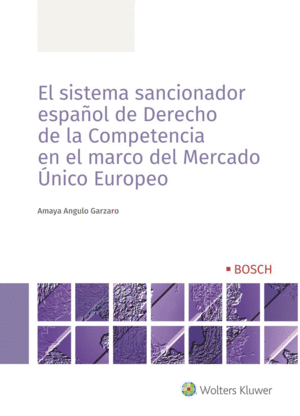 EL SISTEMA SANCIONADOR ESPAOL DE DERECHO DE LA COMPETENCIA EN EL