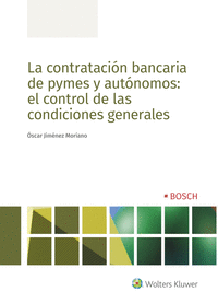 LA CONTRATACION BANCARIA DE PYMES Y AUTONOMOS: EL CONTROL DE LAS