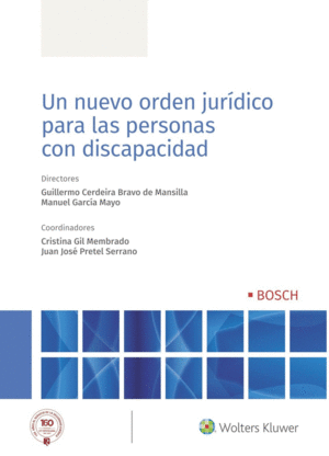 UN NUEVO ORDEN JURIDICO PARA LAS PERSONAS CON DISCAPACIDAS