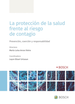 LA PROTECCI�N DE LA SALUD FRENTE AL RIESGO DE CONTAGIO