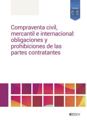 COMPRAVENTA CIVIL, MERCANTIL E INTERNACIONAL: OBLIGACIONES Y PROH