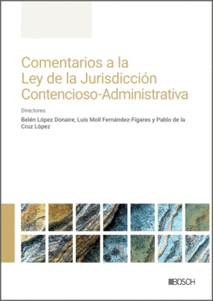 COMENTARIOS A LA LEY DE LA JURISDICCIN CONTENCIOSA-ADMINISTRATIVA