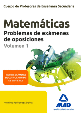 CUERPO DE PROFESORES DE ENSENANZA SECUNDARIA. MATEM�TICAS. PROBLEMAS DE EX�MENES