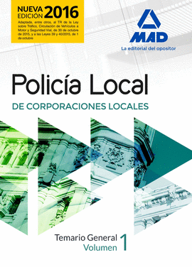 POLICA LOCAL. TEMARIO GENERAL VOLUMEN 1