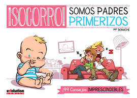 SOCORRO! SOMOS PADRES PRIMERIZOS