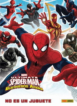 MARVEL KIDS. ULTIMATE SPIDER-MAN: GUERREROS ARA�A