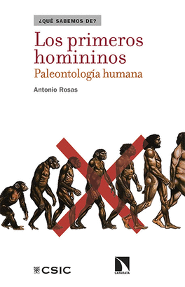 LOS PRIMEROS HOMINIDOS. PALEONTOLOGA HUMANA