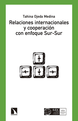 RELACIONES INTERNACIONALES Y COOPERACI�N CON ENFOQUE SUR-SUR