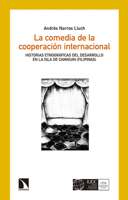 LA COMEDIA DE LA COOPERACI�N INTERNACIONAL