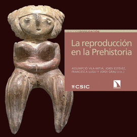 LA REPRODUCCI�N DE LA PREHISTORIA