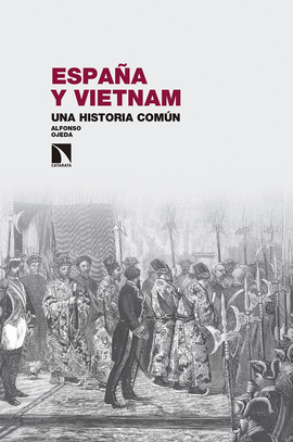 ESPA�A Y VIETNAM. UNA HISTORIA COM�N.