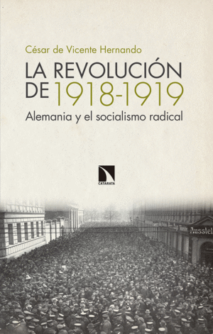LA REVOLUCI�N DE 1918-1919