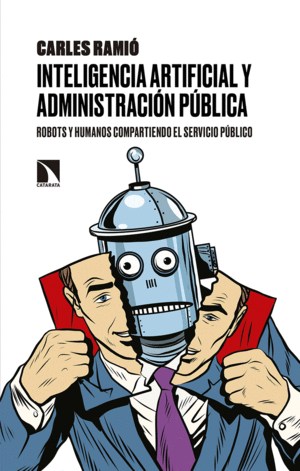 INTELIGENCIA ARTIFICIAL Y ADMINISTRACI�N P�BLICA