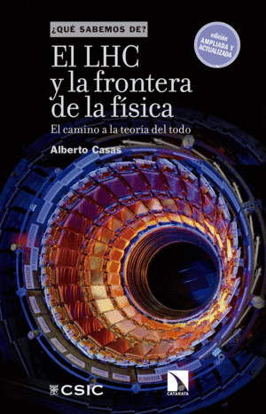 EL LHC Y LA FRONTERA DE LA F�SICA