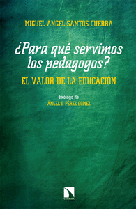 PARA QU SERVIMOS LOS PEDAGOGOS?