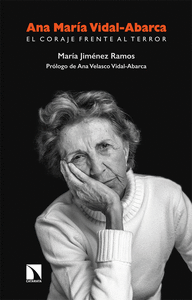 ANA MAR�A VIDAL-ABARCA. EL CORAJE FRENTE AL TERROR