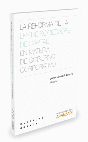 LA REFORMA DE LA LEY DE SOCIEDADES DE CAPITAL EN MATERIA DE GOBIE