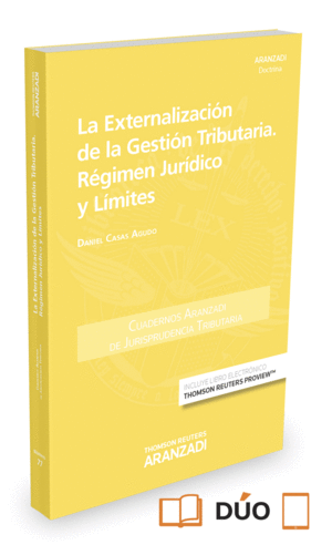 EXTERNALIZACION DE LA GESTION TRIBUTARIA REGIMEN JURIDICO