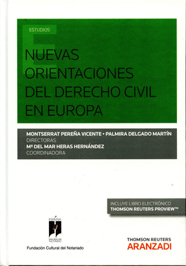 NUEVAS ORIENTACIONES DEL DERECHO CIVIL EN EUROPA