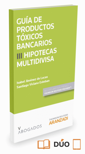 GUIA DE PRODUCTOS TOXICOS BANCARIOS III. HIPOTECAS MULTIDIVISA (P