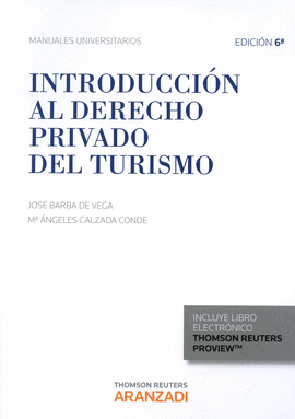 INTRODUCCION AL DERECHO PRIVADO DEL TURISMO (DUO) 6ED