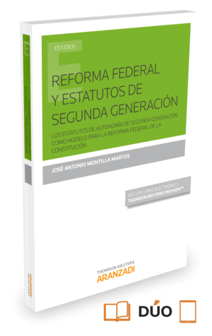 REFORMA FEDERAL Y ESTATUTOS DE SEGUNDA GENERACION (PAPEL + E-BOOK