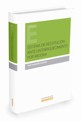 SISTEMA DE RESTITUCION ANTE ENRIQUECIMIENTO POR MEJORA