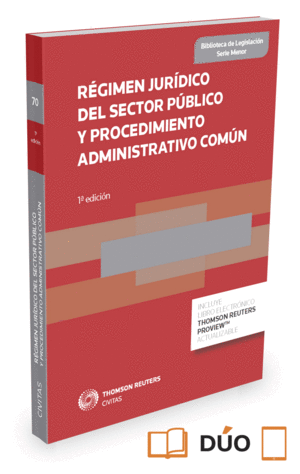 REGIMEN JURDICO DEL SECTOR PUBLICO Y PROCEDIMIENTO ADMINISTRATIV