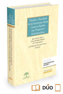 DERECHO Y FISCALIDAD DE SUCESIONES MORTIS CAUSA EN ESPA�A