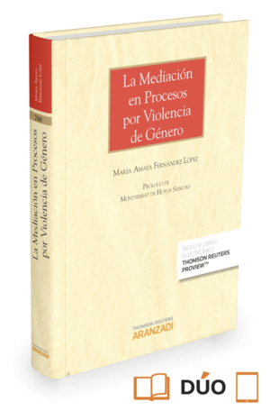 MEDIACION EN PROCESOS POR VIOLENCIA DE GENERO, LA