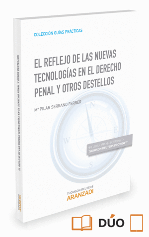 REFLEJO DE LAS NUEVAS TECNOLOGIAS EN EL DERECHO PENAL Y OTROS