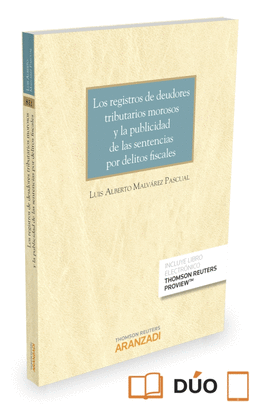 LOS REGISTROS DE DEUDORES TRIBUTARIOS MOROSOS Y LA PUBLICIDAD DE LAS SENTENCIAS