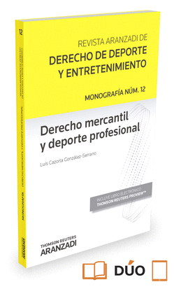 DERECHO MERCANTIL Y DEPORTE PROFESIONAL (MONOGRAFA ASOCIADA A LA