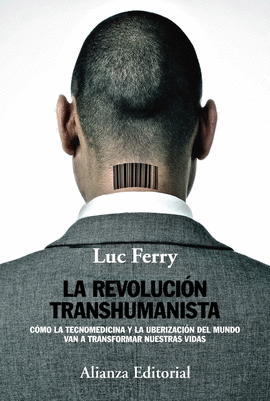 LA REVOLUCIN TRANSHUMANISTA