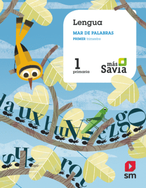 LENGUA, AVANZADO. 1 PRIMARIA. M�S SAVIA