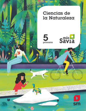 CIENCIAS DE LA NATURALEZA. 5 PRIMARIA. M�S SAVIA
