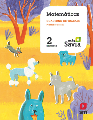 CUADERNO DE MATEMTICAS. 2 PRIMARIA, 1 TRIMESTRE. MS SAVIA