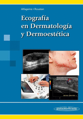 ECOGRAFIA EN DERMATOLOGIA Y DERMOESTETICA
