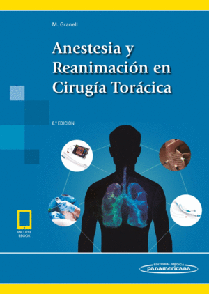 ANESTESIA Y REANIMACIN EN CIRUGA TORCICA (INCLUYE ACCESO A EBOOK)