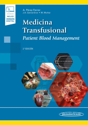 MEDICINA TRANSFUSIONAL (INCLUYE ACCESO A EBOOK)