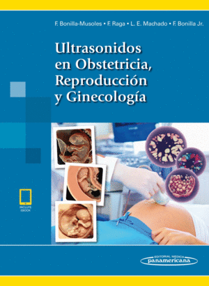 ULTRASONIDOS EN OBSTETRICIA, REPRODUCCIN Y GINECOLOGA (INCLUYE EBOOK)